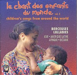 Vol. 3-Le Chant Des Enfants Du Monde