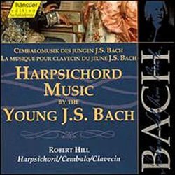 Bach: Harpsichord Music by the Young J. S. Bach, I (Edition Bachakademie Vol 102) /Hill