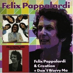 Felix Pappalardi & Creation/Dont Worry Ma