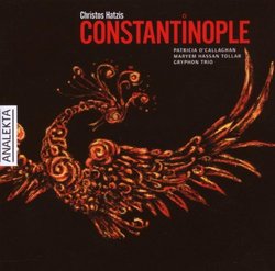 Christos Hatzis: Constantinople