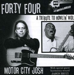 Forty Four: a Tribute to Howlin' Wolf