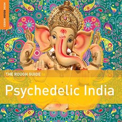 Rough Guide To Psychedelic India