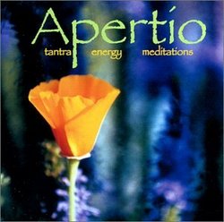 Apertio Tantra Energy Meditations