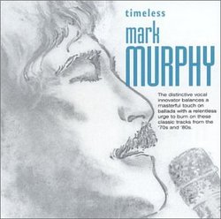 Timeless Mark Murphy