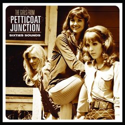 The Girls from Petticoat Junction: Sixties Sounds