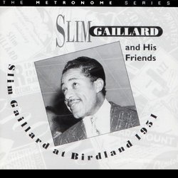 Slim Gaillard at Birdland 1951