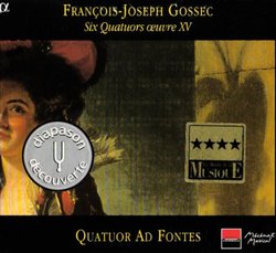 François-Joseph Gossec: Six Quatuors ?uvre XV