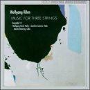 Wolfgang Rihm: Music For Three Strings