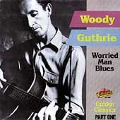 Worried Man Blues: Golden Classics, Pt. 1