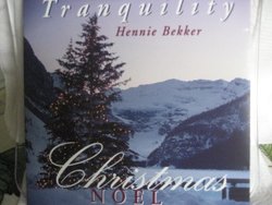 Tranquility - Christmas/ Noel
