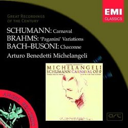 Schumann: Carnaval; Brahms: "Paganini" Variations; Bach-Busoni: Chaconne