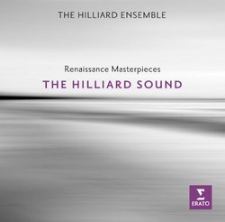 The Hilliard Sound - Renaissance Masterpieces