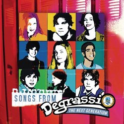 Songs from DeGrassi: Next Generation/O.S.T.