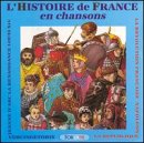 L'Histoire De France En Chansons