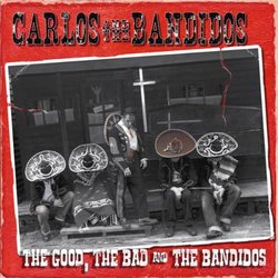 Good Bad & The Bandidos