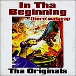 In Tha Beginning...There Was Rap: The Originals [EXPLICIT LYRICS]