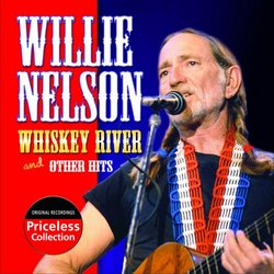 Whiskey River & Other Hits