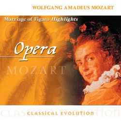 Classical Evolution: Mozart: Marriage of Figaro (Highlights)