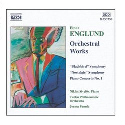 ENGLUND: Symphonies Nos. 2 and 4 / Piano Concerto No. 1