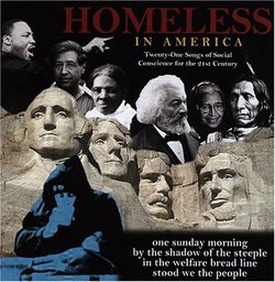 HOMELESS IN AMERICA: Twenty-One Songs of Social Conscience for the 21st Century
