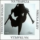 Na Trapeza: Bulgarian Wedding Music