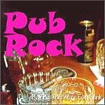 Pub Rock: Paving the Way for Punk