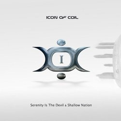 I: ""Serenity Is The Devil"" & ""Shallow Nation