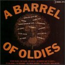 Barrel of Oldies