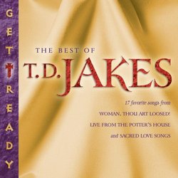 Get Ready: The Best of Td Jakes