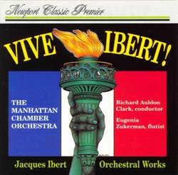 Vive Ibert! Jacques Ibert Orchestral Works