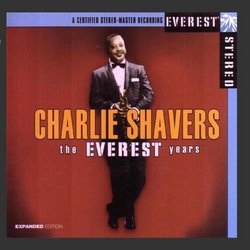The Everest Years: Charlie Shavers