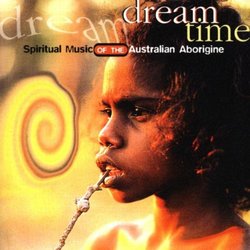 Dream Time: Spiritual Music of the