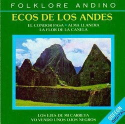 Ecos De Los Andes, Festival Andino, Yo Vendo Unos Ojos Negros - Entre San Juan Y Mendoza