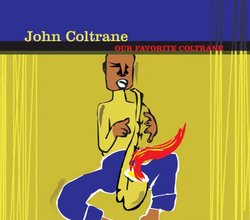 Our Favorite Coltrane