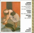Copland: Movement for String Quartet; Two Pieces for String Quartet; Ward: First String Quartet; Jaffe: First Quartet