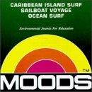 Moods: Caribbean Island & Sailboat Voyage & Ocean Surf