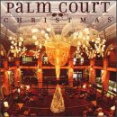Palm Court Christmas