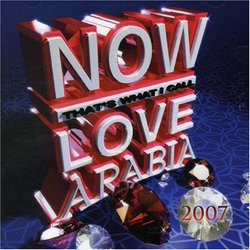 Now Love Arabia 2007