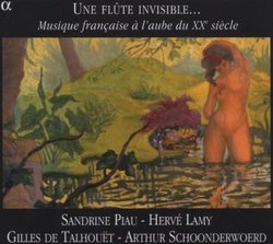 Une flÃ»te invisible ...: Musique franÃ§aise Ã  l'aube du XX siÃ¨cle