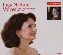 Voices: Inga Nielsen (Live and Studio Recordings, 1952-2007)