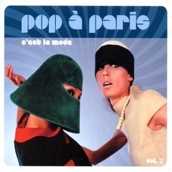 Pop a Paris 3: C'Est La Mo
