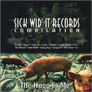 Hog in Me: Sick-Wid-It Compilation