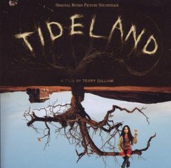 Tideland Original Motion Picture Soundtrack