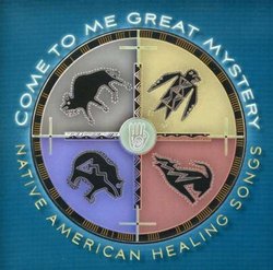 Come to Me Mystery: Native American Healing