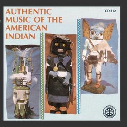 Authentic Music Of The American Indian