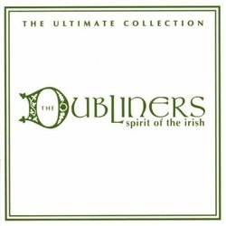 Spirit of the Irish: Ultimate Collection