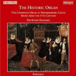 The Historic Organ: Baroque Music From the 17th Century
