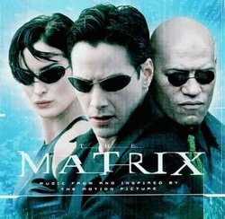 The Matrix: Music from & Inspired by the Motion Picture