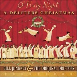 O Holy Night: A Drifters Christmas