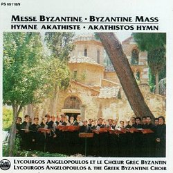 Akathistos Hymn / Byzantine Mass